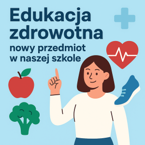 Read more about the article Edukacja Zdrowotna